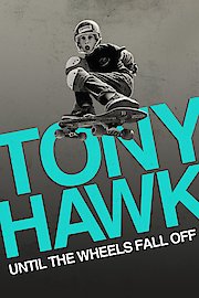 Tony Hawk: Until the Wheels Fall Off
