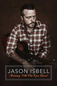 Music Box 07: Jason Isbell: Running With Our Eyes Closed