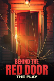 Behind the Red Door: The Play