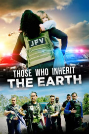 Those Who Inherit the Earth poster