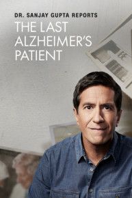 Dr. Sanjay Gupta Reports: The Last Alzheimer's Patient