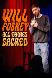 Will Foskey: All Things Sacred