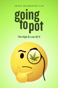 Going to Pot: The High and Low of It