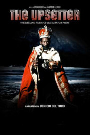 The Upsetter: The Life And Music Of Lee Scratch Perry poster