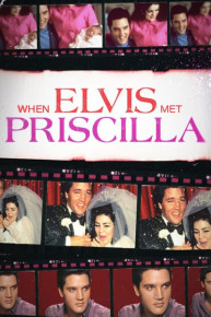 When Elvis Met Priscilla