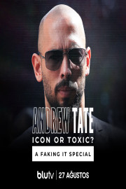 Andrew Tate: Icon or Toxic? A Faking It Special