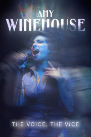 Amy Winehouse: The Voice, the Vice poster