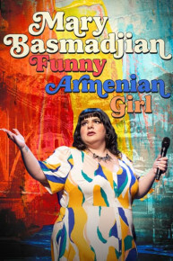 Mary Basmadjian: Funny Armenian Girl