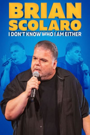 Brian Scolaro: I Don't Know Who I Am Either