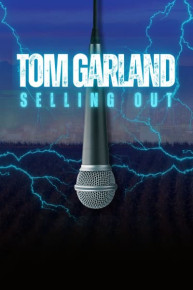 Tom Garland: Selling Out