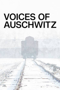 Voices of Auschwitz