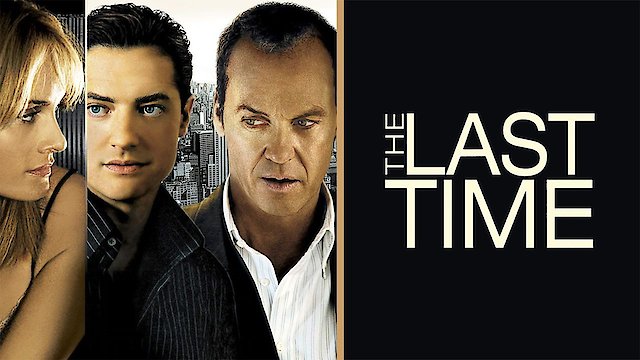 Watch The Last Time Online