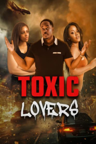 Toxic Lovers