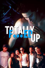 Totally F... ed Up poster