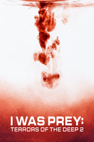 I Was Prey: Terrors From the Deep 2