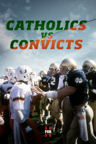 30 for 30: Catholics vs. Convicts