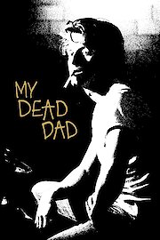 My Dead Dad poster