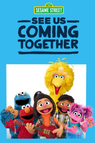 See Us Coming Together: A Sesame Street Special