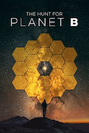 The Hunt for Planet B