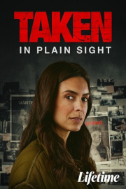 Taken in Plain Sight poster