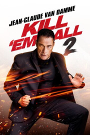Kill 'Em All 2 poster
