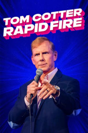 Tom Cotter: Rapid Fire