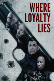 Where Loyalty Lies