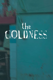 The Coldness poster