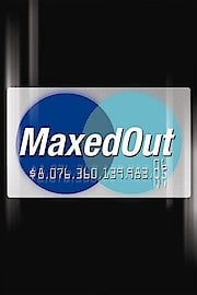 Maxed Out poster