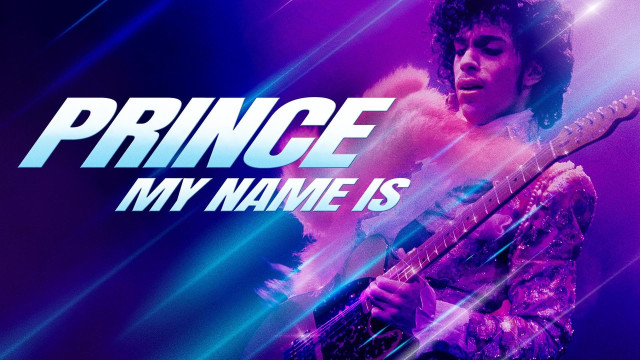 Watch Prince: My Name Is Online