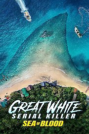 Great White Serial Killer: Sea of Blood