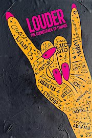 Louder: The Soundtrack of Change