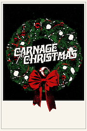 Carnage for Christmas poster