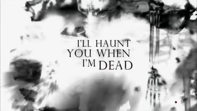 Watch I'll Haunt You When I'm Dead Online