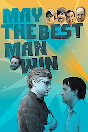 May the Best Man Win