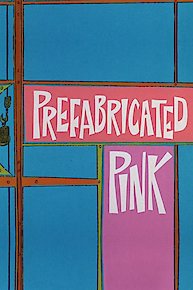 Prefabricated Pink