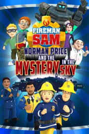 Fireman Sam: Norman Price and the Mystery in the Sky poster