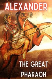 Alexander: The Great Pharaoh poster