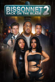 Bissonnet 2: Back on the Blade poster