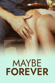 Maybe Forever poster