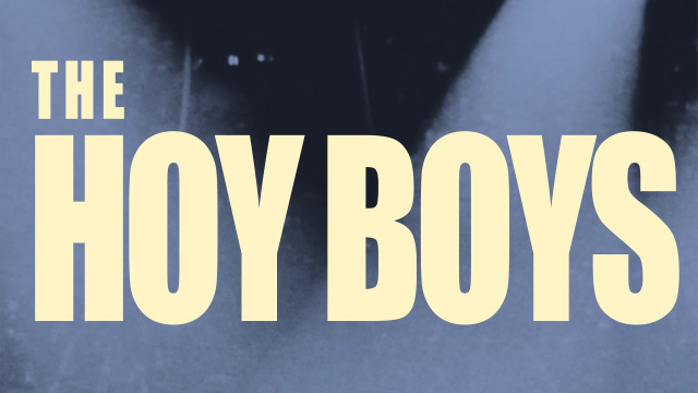 Watch The Hoy Boys Online