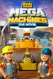 Bob the Builder Mega Machines: The Movie poster