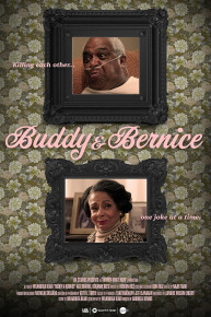 Buddy & Bernice