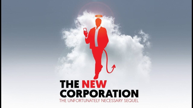 Watch The New Corporation: The Unfortunately Necessary Sequel Online