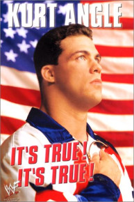 Kurt Angle: Oh It's True... It's True!