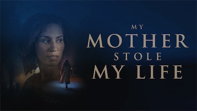 Watch My Mother Stole My Life Online