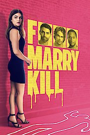 F Marry Kill
