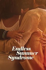 Endless Summer Syndrome