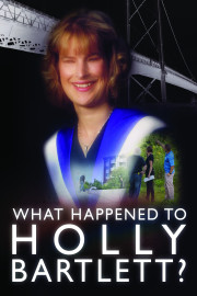 What Happened to Holly Bartlett poster