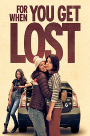 For When You Get Lost